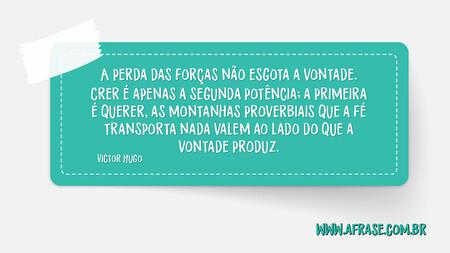 A perda das forças não esgota a vontade.
Crer é apenas a segunda potência; a primeira é querer, as montanhas proverbiais que a fé transporta nada valem ao lado do que a vontade produz.