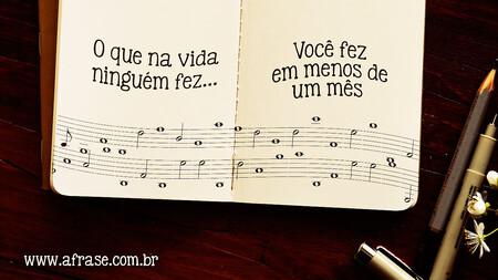 O que na vida ninguém fez...
Você fez em menos de um mês.