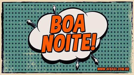 Boa Noite!