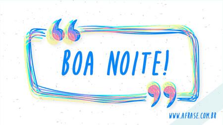 Boa Noite!