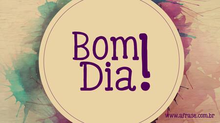 Bom Dia!