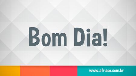 Bom Dia!
