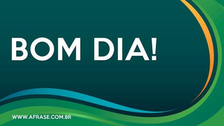 Bom Dia!