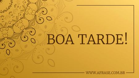 Boa Tarde!