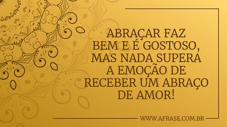 Abraçar faz bem e é gostoso, mas nada supera a emoção de receber um abraço de amor!