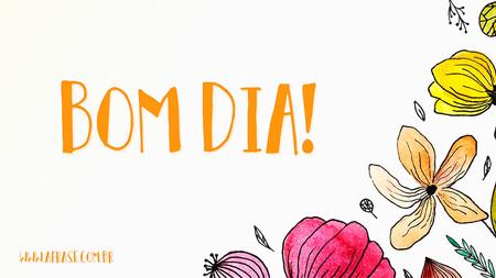 Bom Dia!