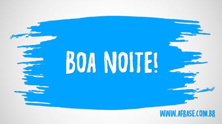 Boa Noite!