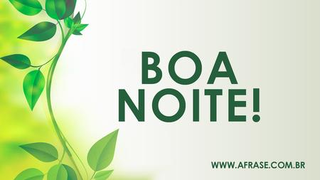 Boa Noite!
