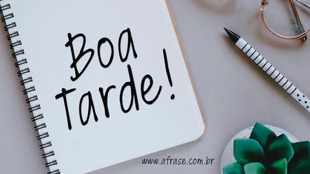 Boa Tarde!