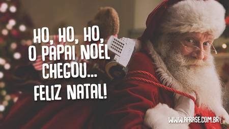Ho, Ho, Ho, o Papai Noel chegou...
Feliz Natal!