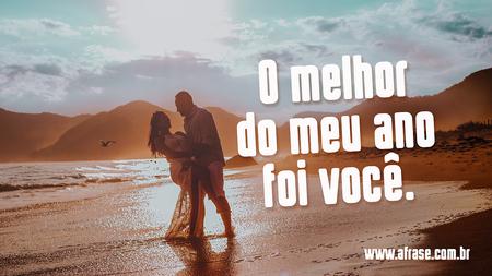 O melhor do meu ano foi você.