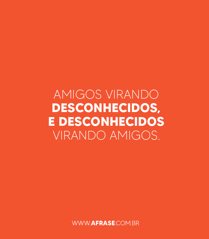 A Frase - Desconhecidos A Frase - Desconhecidos