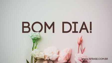 Bom Dia!