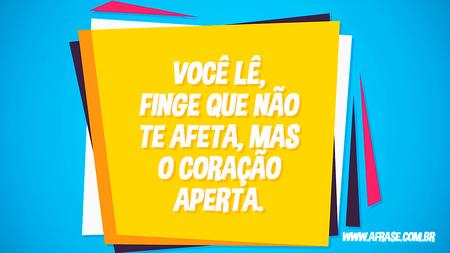 Você lê, finge que não te afeta, mas o coração aperta.