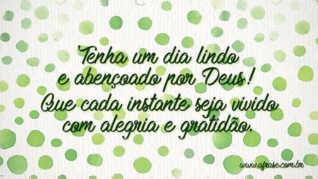 Tenha um dia lindo e abençoado por Deus!
Que cada instante seja vivido com alegria e gratidão.