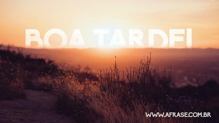Boa Tarde!