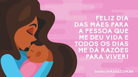 Feliz Dia das Mães para a pessoa que me deu vida e todos os dias me dá razões para viver!
