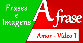 Amor - Vídeo 1

Quando a gente ama, é claro que a gente... bate, morde, aperta, briga, xinga e cuida.

E quando eu estiver triste...
Simplesmente me abrace!

Quando um amor não é correspondido corremos sempre o risco de termos o nosso coração endurecido.

Quem ama: Fica. Cuida. Perdoa. Compreende. Morre de ciúme. Morre de saudade. Esquece o orgulho.

Quem te ama não te muda, te completa.

Talvez eu não chore, mas dói. 
Talvez eu não diga, mas sinto.
Talvez eu não mostre, mas me importo.

Toda história de amor é bonita. 
Mas a nossa será sempre a minha favorita.

Um dia me perguntaram "O que você viu nela?" e eu respondi "O que faltava em mim!".

Um casamento perfeito é apenas duas pessoas imperfeitas que se recusam a desistir um do outro.

Você sabe qual é o motivo do meu sorriso todos os dias? 
A primeira palavra dessa frase.

