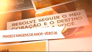 Frases e Imagens de Amor - Vídeo 26 Resolvi seguir o meu coração e o destino me levou a você.
Vamos amar o próximo, pois o anterior a gente sabe que não deu certo!
Abro mão do mundo pra segurar a tua.
O amor pode ser o sentimento mais lindo e belo que você possa sentir, mas se usado com pessoas erradas ele pode ser o pior de todos.
De todos os beijos, o teu é o melhor, de todos os toques, o teu é inesquecível, de todos os sorrisos, o teu é radiante, e de todas as decepções, a tua foi a mais dolorosa.